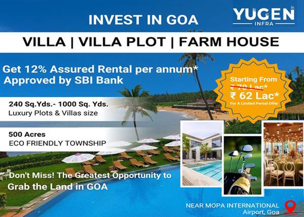 Yugen Infra, Yugen infra Project, Yugen Infra investment in Goa, Yugen Infra luxury villas